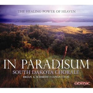 Brian A. Schmidt - In Paradisum: The Healing Power of Heaven  CD